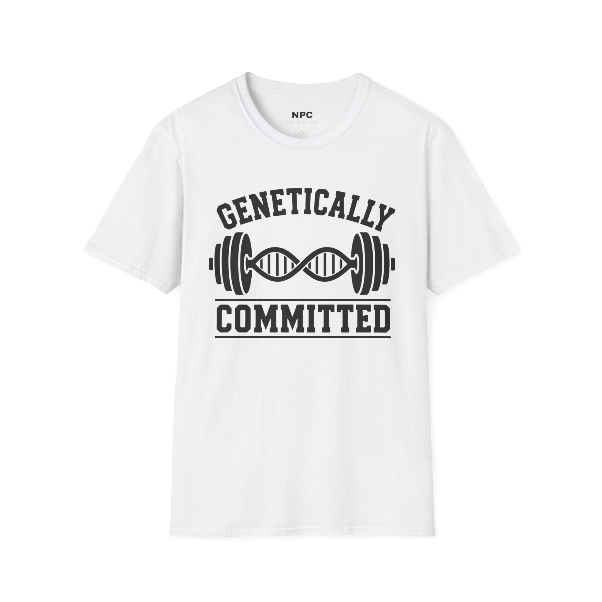 Genetically Committed T-Shirt