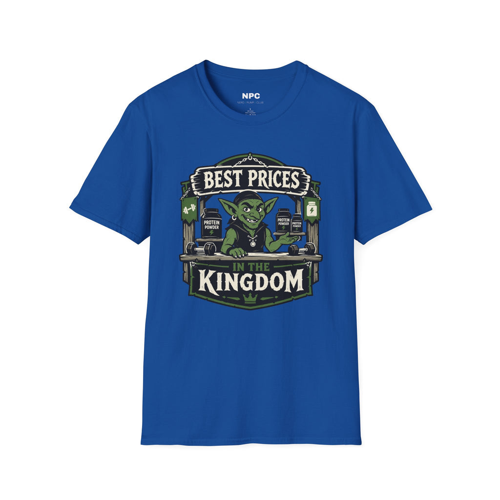 Best Prices In The Kingdom T-Shirt
