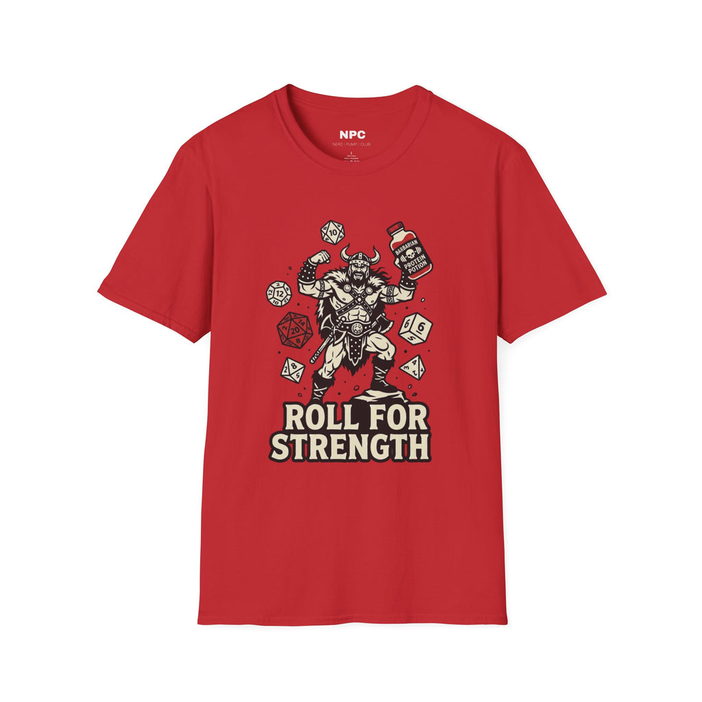 Roll For Strength T-Shirt