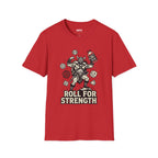 Roll For Strength T-Shirt