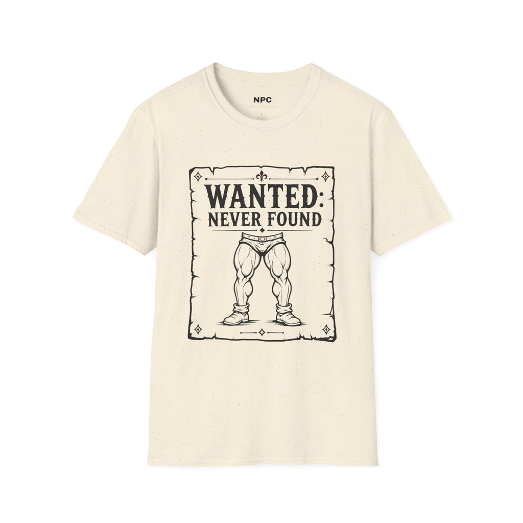 Wanted Never Found T-Shirt