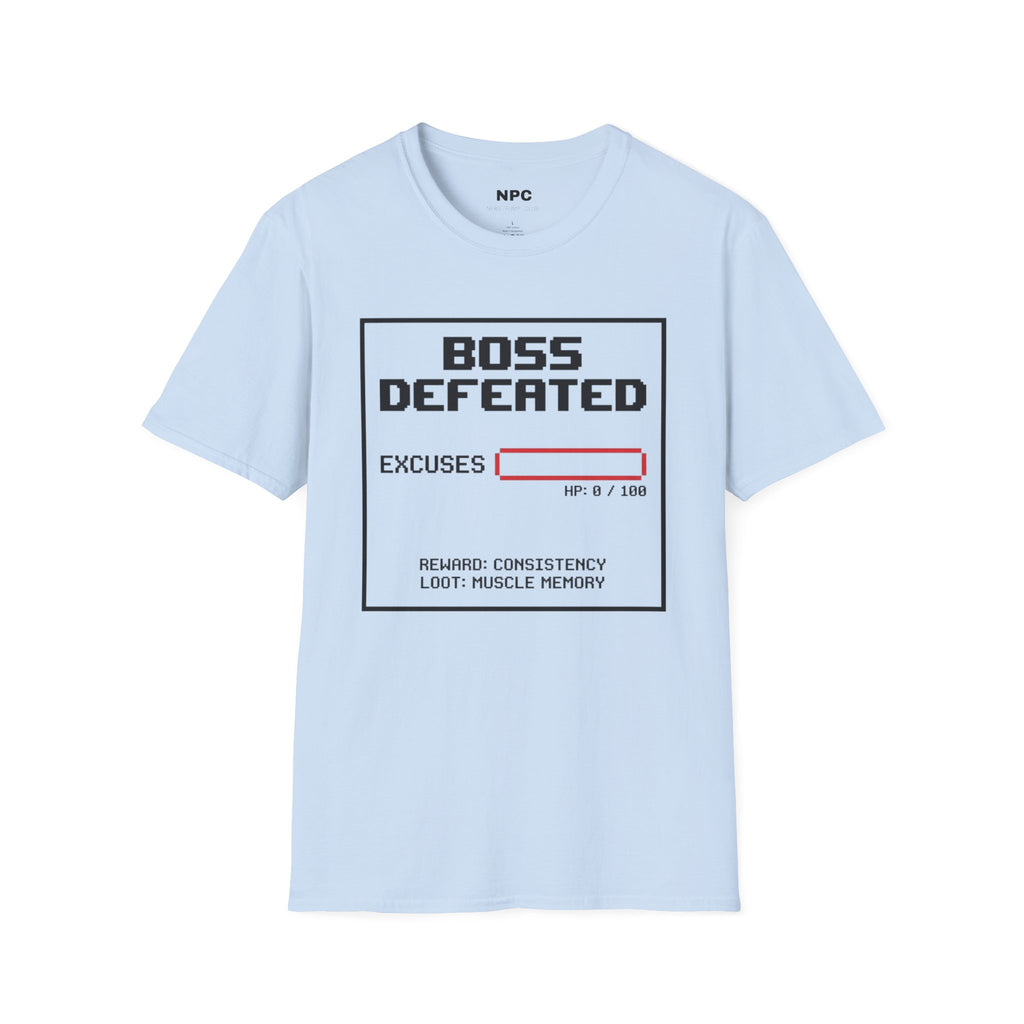 Excuses Defeated T-Shirt