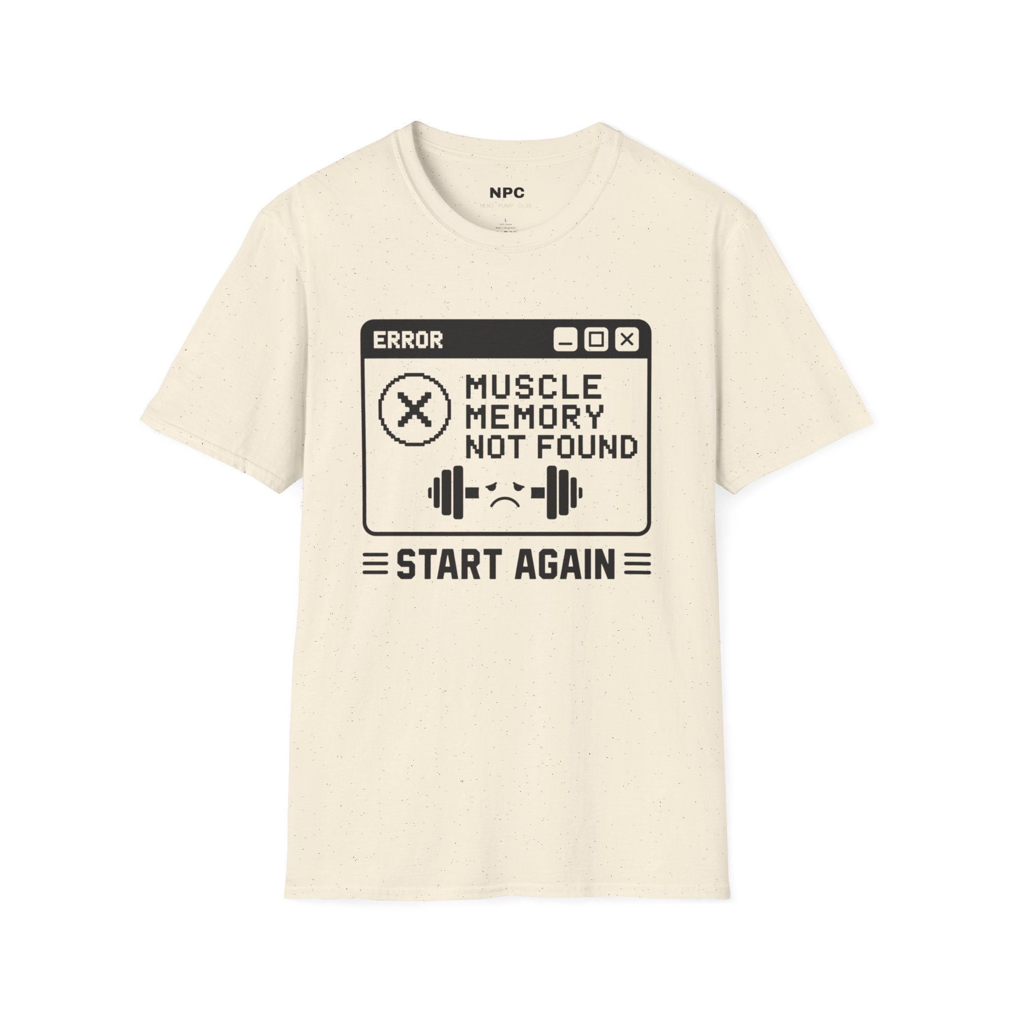 Muscle Memory Not Found T-Shirt