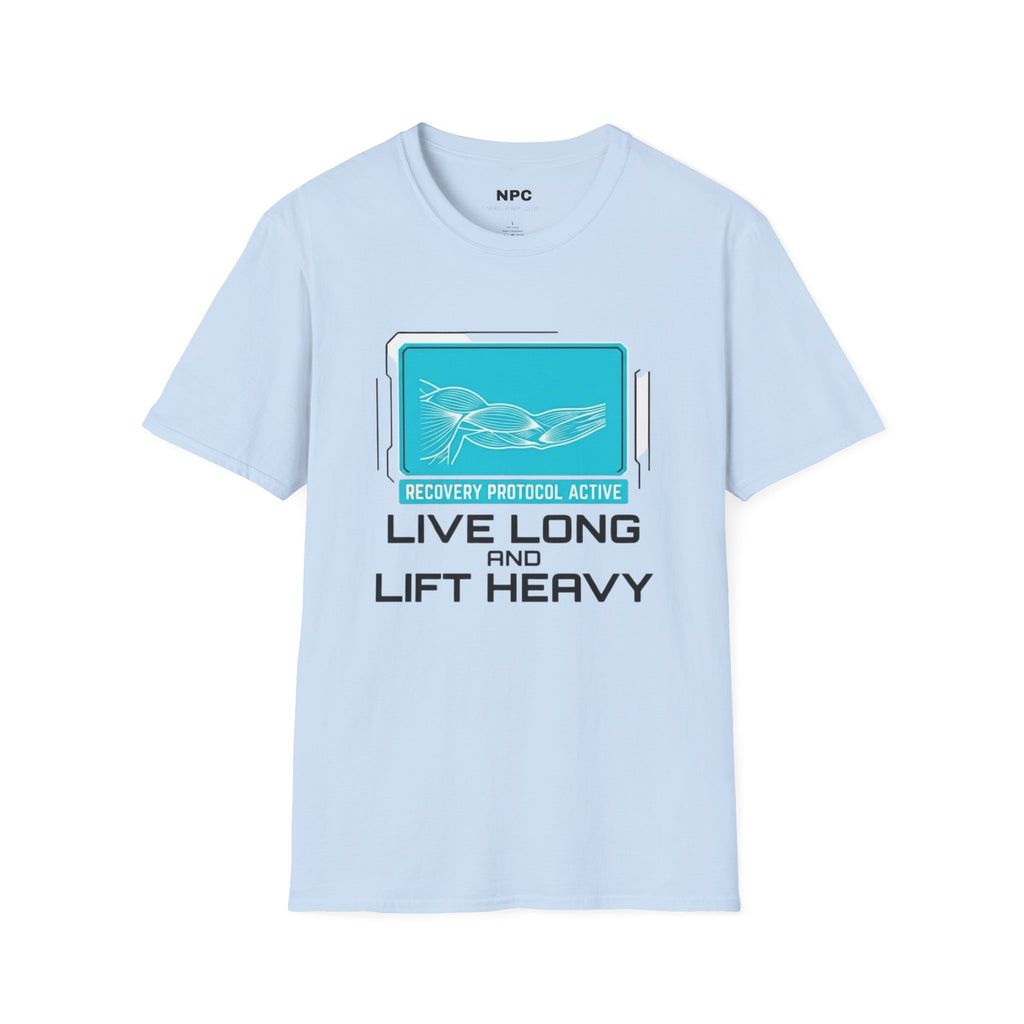 Live Long & Lift Heavy T-Shirt