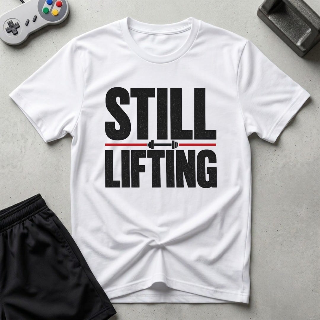 DreamMaker mockup — Still Lifting T-Shirt (white)