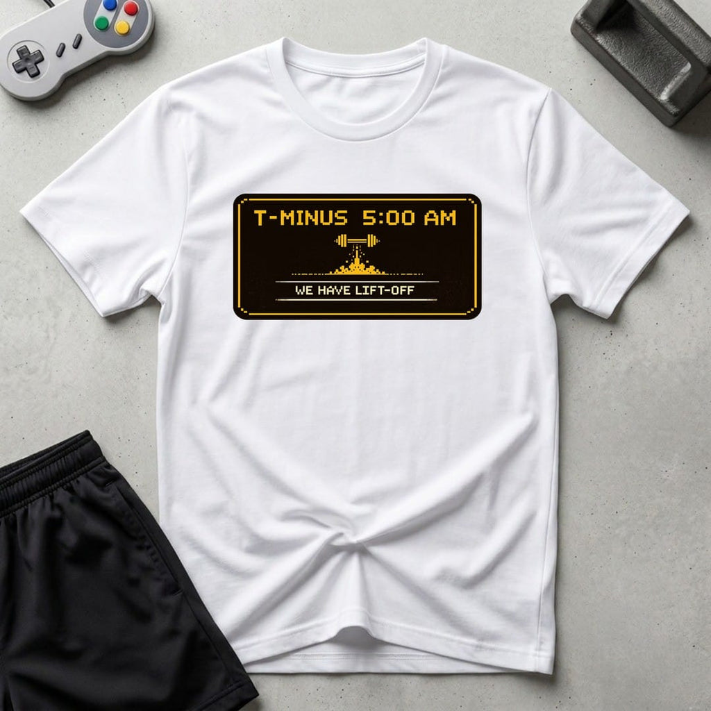 DreamMaker mockup — T Minus 5 AM T-Shirt (white)