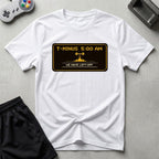 DreamMaker mockup — T Minus 5 AM T-Shirt (white)