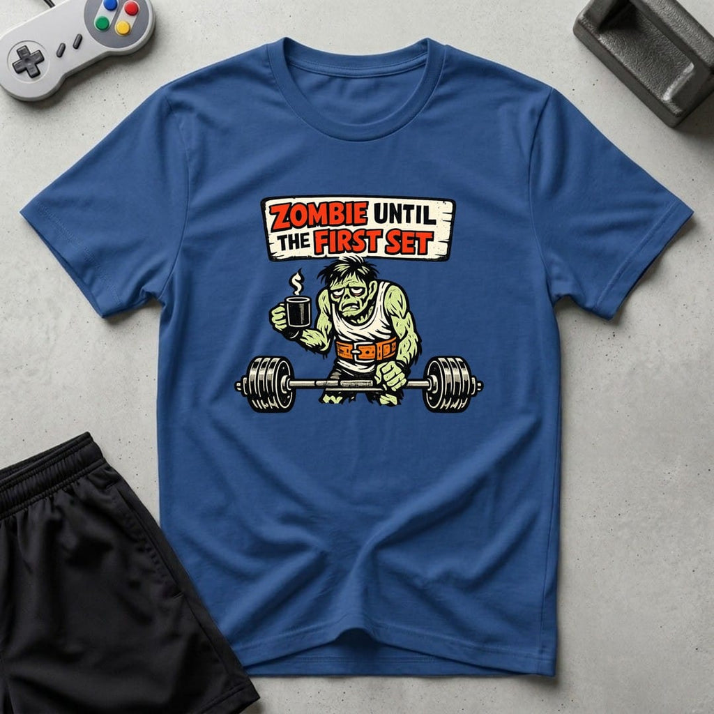 DreamMaker mockup — Zombie Until First Set T-Shirt (royal)