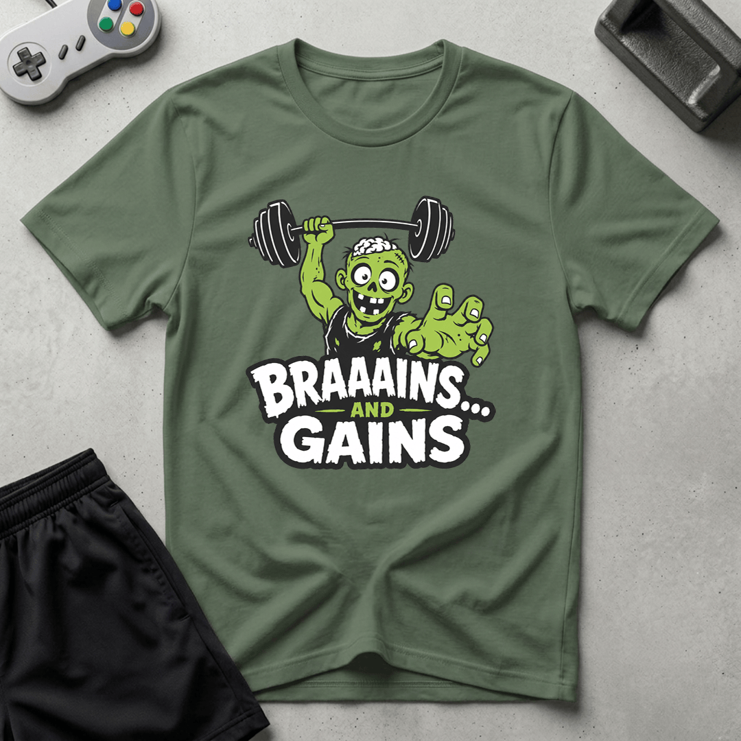 Braaains and Gains T-Shirt - Military Green