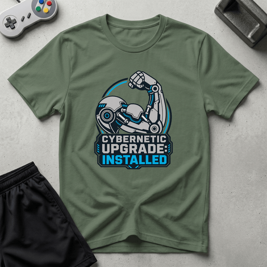 Cybernetic Upgrade Installed T-Shirt - Military Green