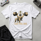 Got You Bro T-Shirt - White