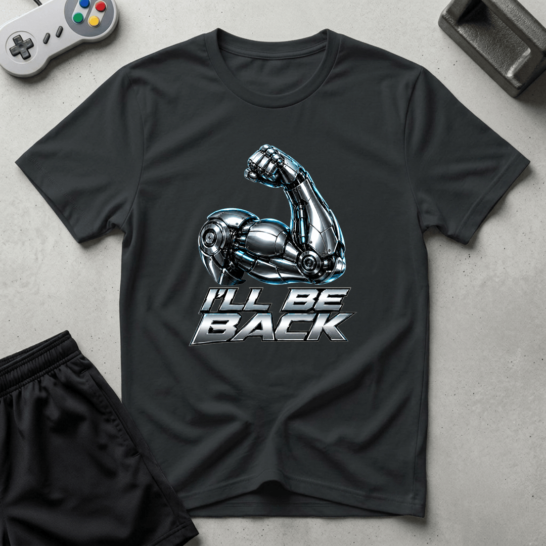 I'll Be Back T-Shirt - Black