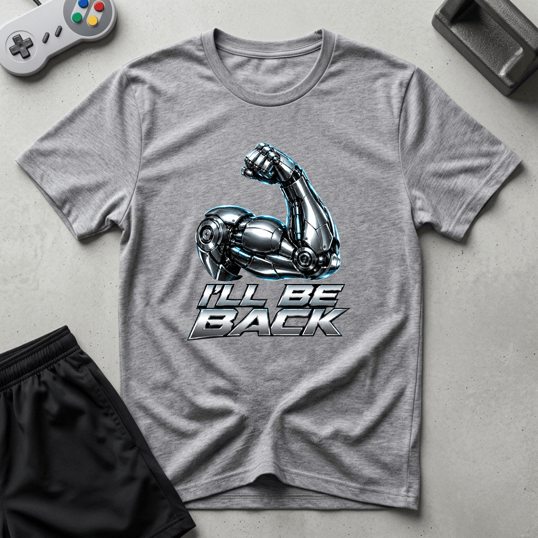 I'll Be Back T-Shirt - Sport Grey