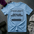 Installing Muscle Memory T-Shirt