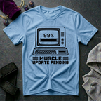 Muscle Update Pending T-Shirt