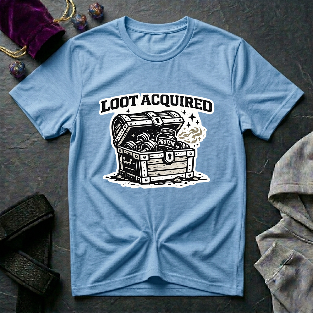 Loot Acquired T-Shirt