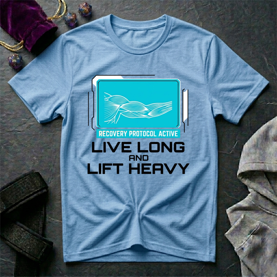 Live Long & Lift Heavy T-Shirt