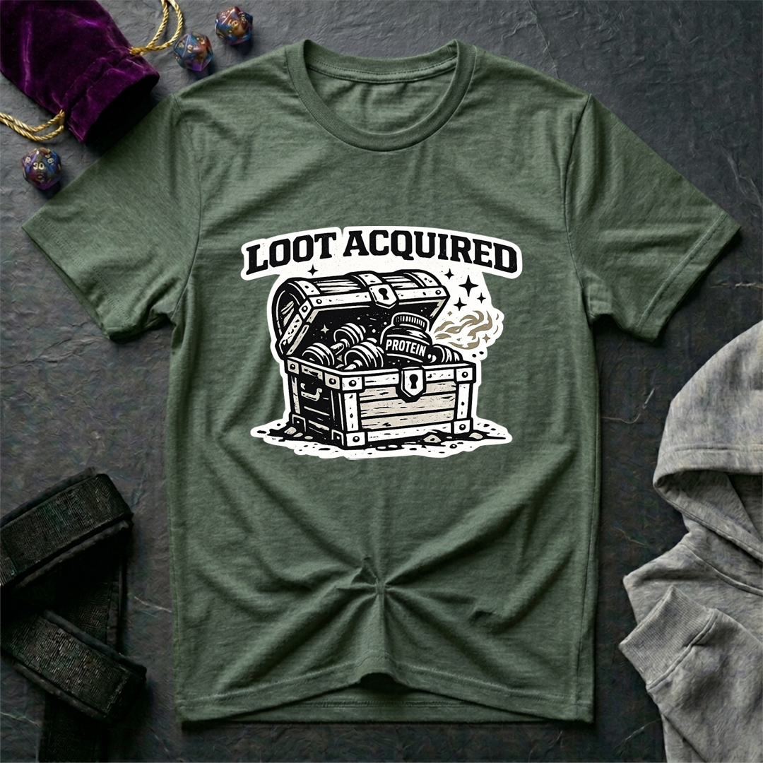 Loot Acquired T-Shirt
