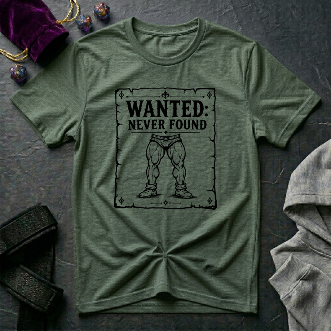 Wanted Never Found T-Shirt