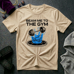 Beam Me To The Gym T-Shirt