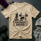 Progress Saved T-Shirt