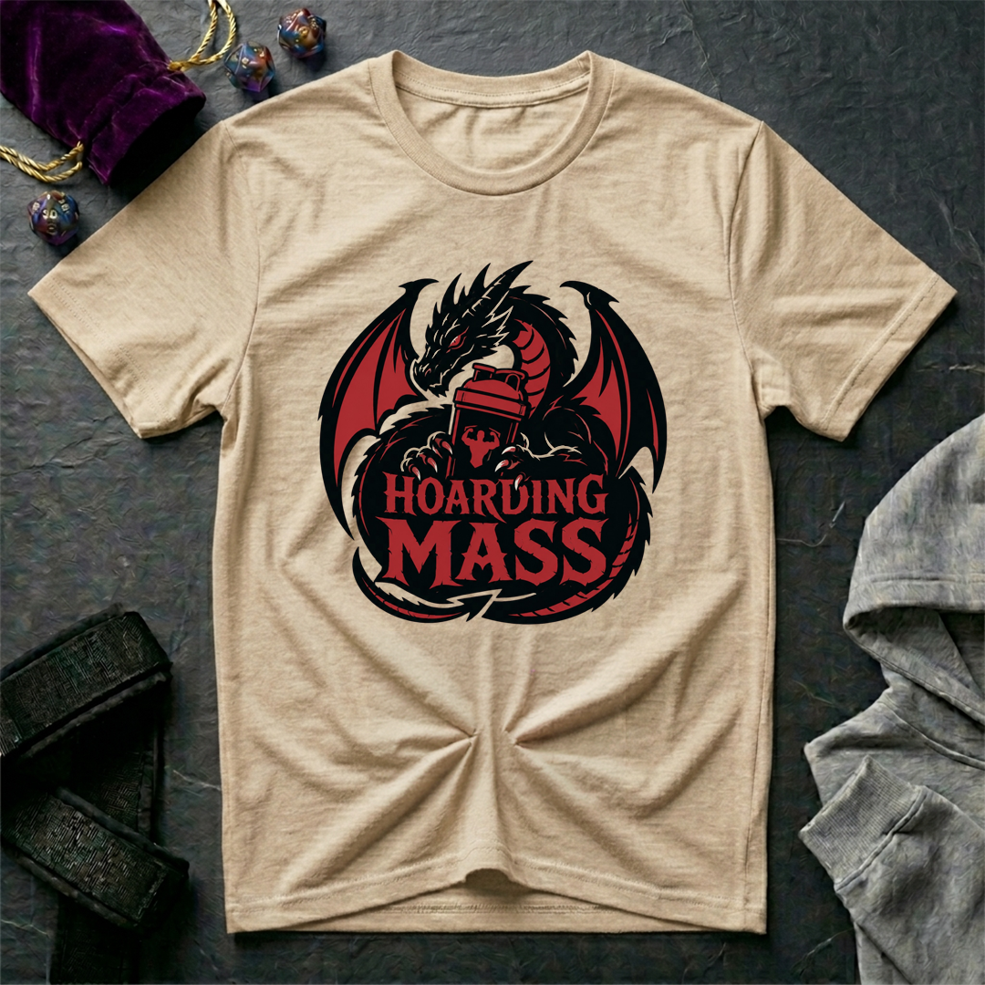 Hoarding Mass T-Shirt