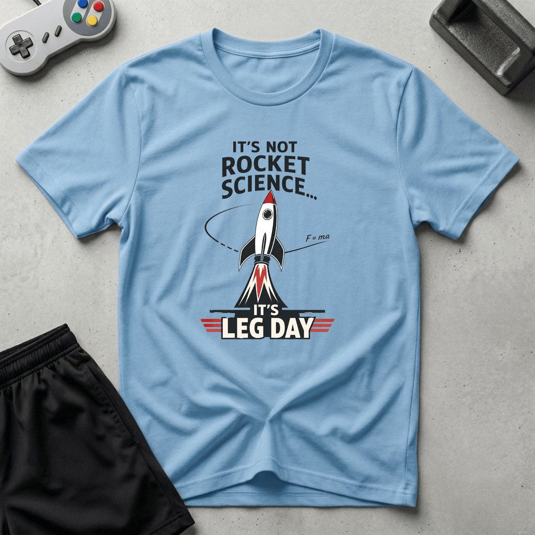Not Rocket Science T-Shirt - Light Blue