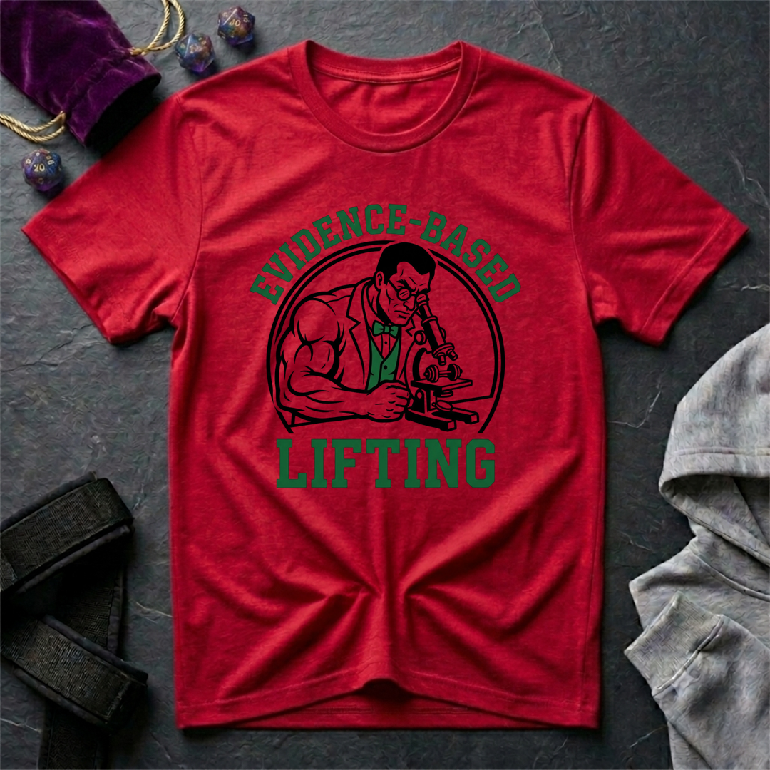 Evidence Based Lifting T-Shirt