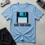 Save Your Gains T-Shirt - Light Blue