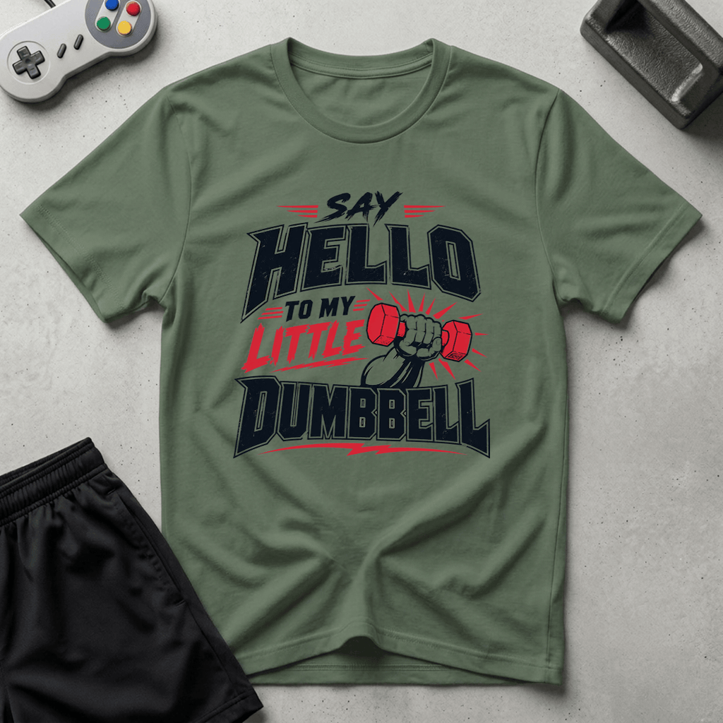 Dumbbell Catchphrase T-Shirt - Military Green