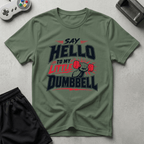 Dumbbell Catchphrase T-Shirt - Military Green