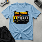 Select Your Excuse T-Shirt - Light Blue