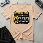 Select Your Excuse T-Shirt - Natural