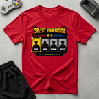 Select Your Excuse T-Shirt - Red