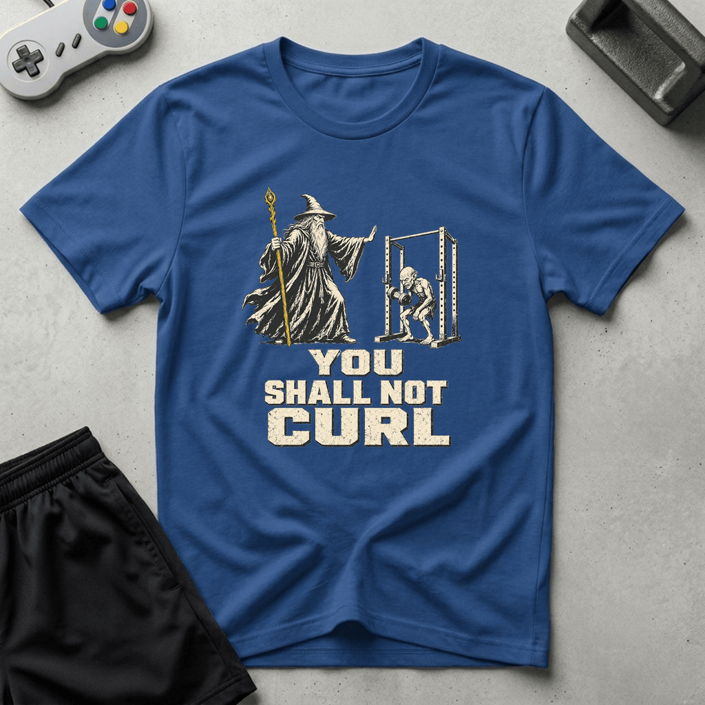Shall Not Curl T-Shirt - Royal