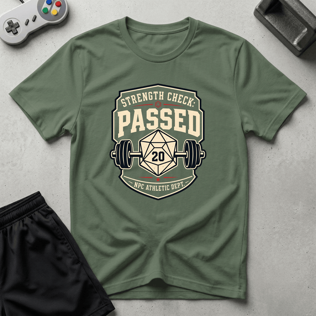 Strength Check Passed T-Shirt - Military Green