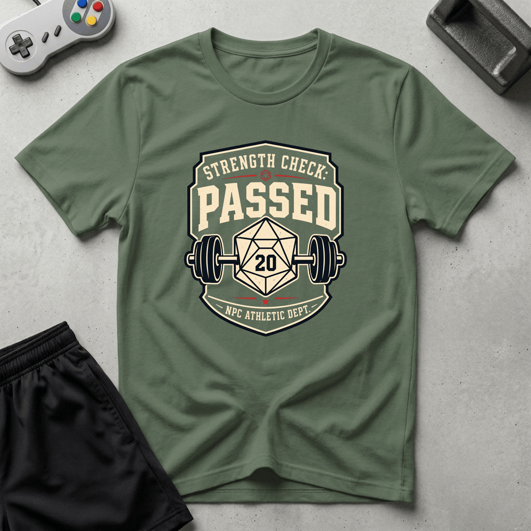 Strength Check Passed T-Shirt - Military Green