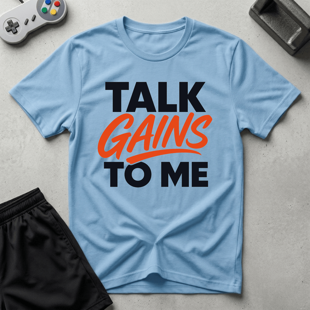 Flirty Gains T-Shirt - Light Blue