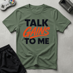 Flirty Gains T-Shirt - Military Green