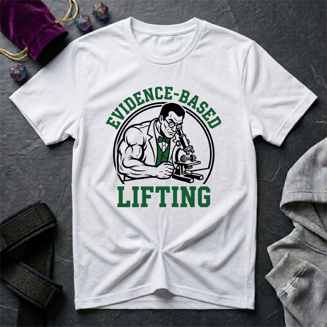 Evidence Based Lifting T-Shirt