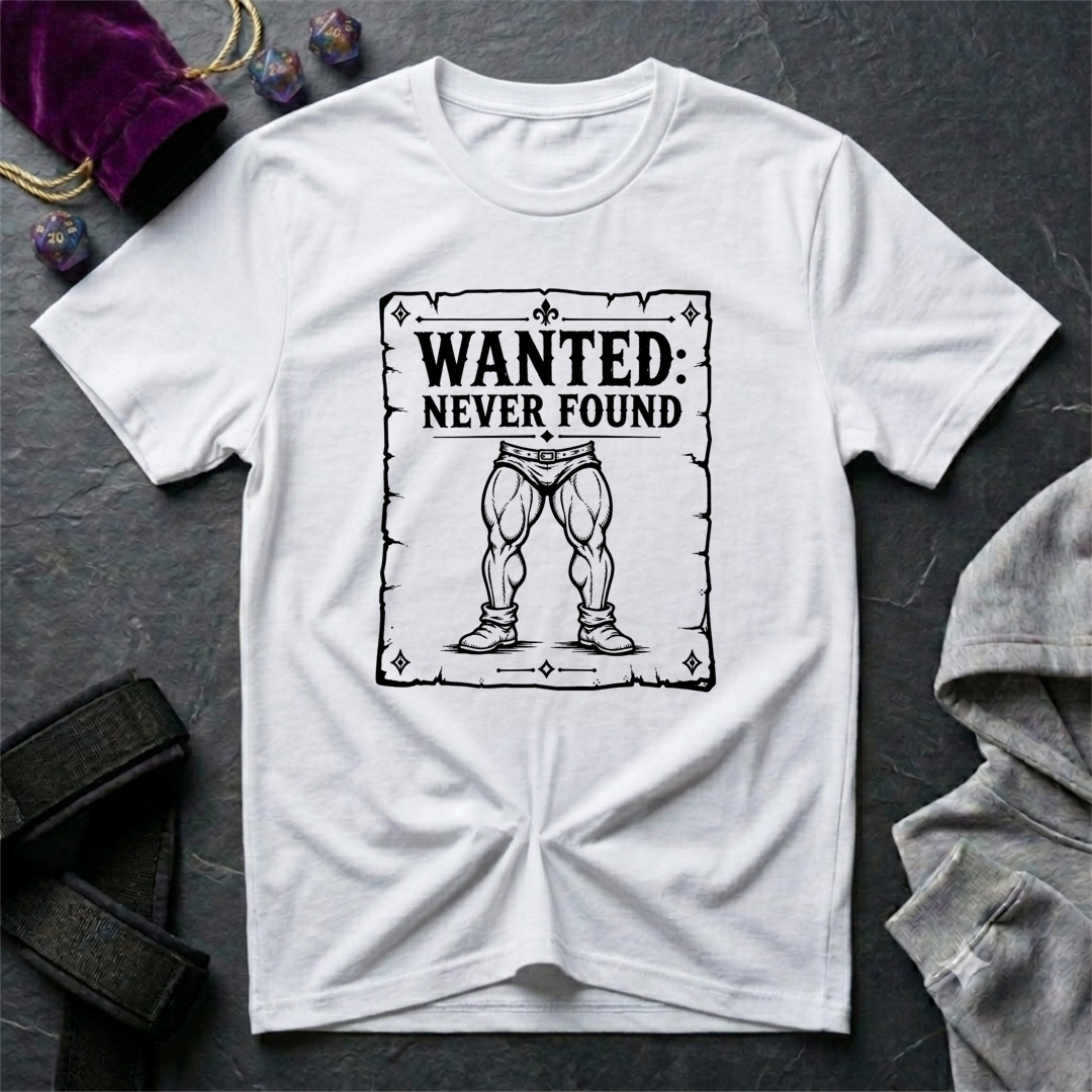 Wanted Never Found T-Shirt