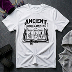 Ancient Programming T-Shirt