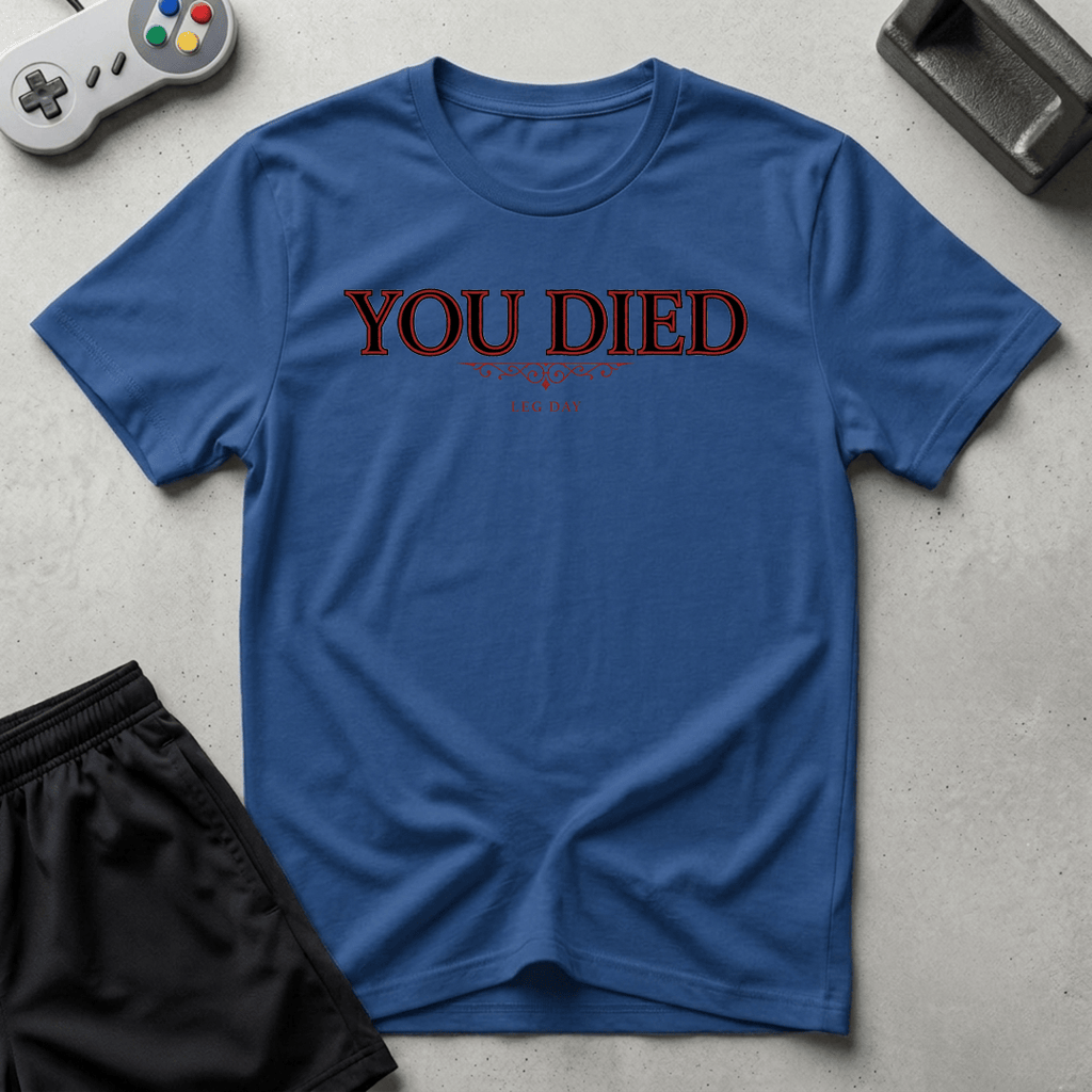 Leg Day Death T-Shirt - Royal